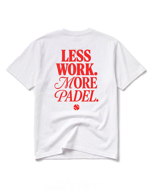T-shirt padel Less Work. More Padel blanc, vue de dos – Padel Lovers Club