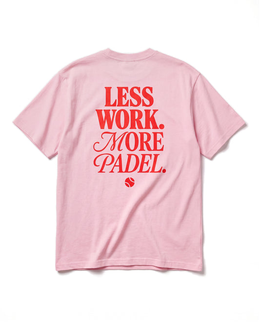 T-shirt padel Less Work. More Padel rose, vue de dos – Padel Lovers Club
